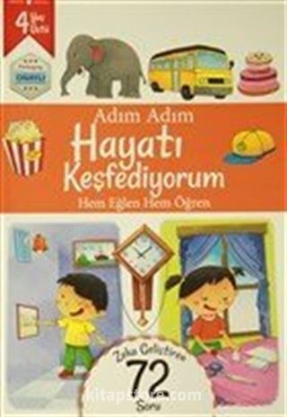 Adım Adım Hayatı Keşfediyorum 4 Yaş - Zeka Geliştiren 72 Soru