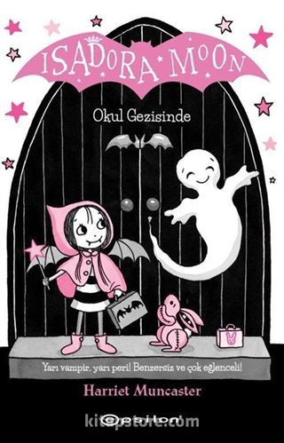 Isadora Moon Okul Gezisinde