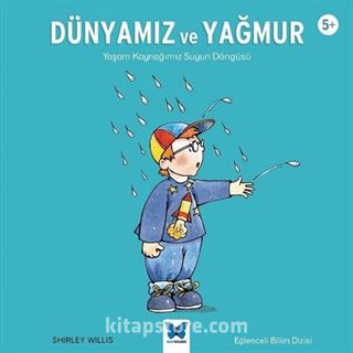 Dünyamız ve Yağmur