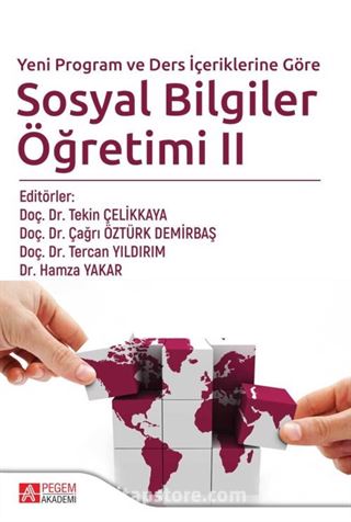 Yeni Program ve Ders İçeriklerine Göre Sosyal Bilgiler Öğretimi II