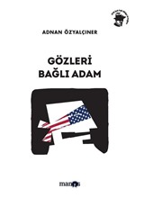 Gözleri Bağlı Adam