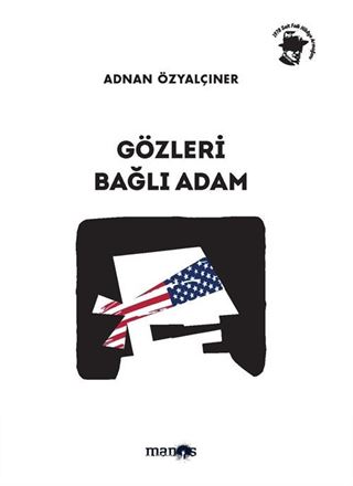 Gözleri Bağlı Adam