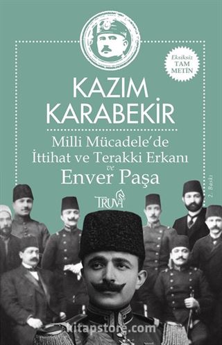 Milli Mücadele'de İttihat ve Terakki Erkanı ve Enver Paşa