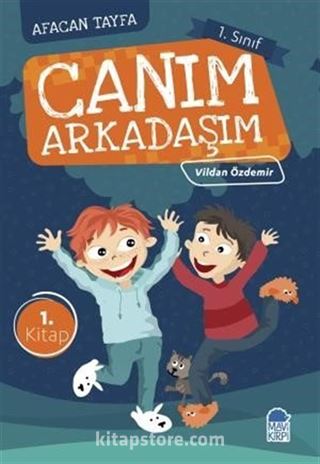 Canım Arkadaşım / Afacan Tayfa 1. Sınıf Okuma Kitabı