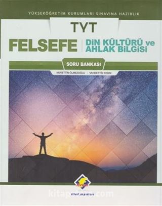 TYT Felsefe-Din Kültürü ve Ahlak Bilgisi Soru Bankası