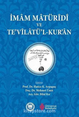 İmam Matüridi ve Te'vilatü'l-Kur'an