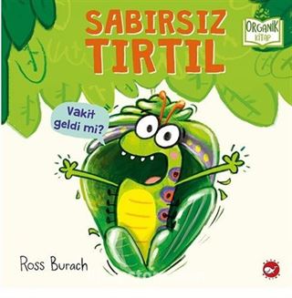 Sabırsız Tırtıl