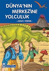 Dünyanın Merkezine Yolculuk / Çocuk Klasikleri