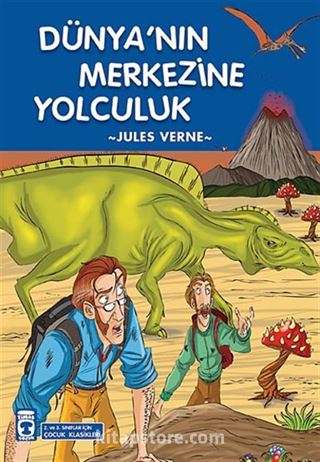 Dünyanın Merkezine Yolculuk / Çocuk Klasikleri