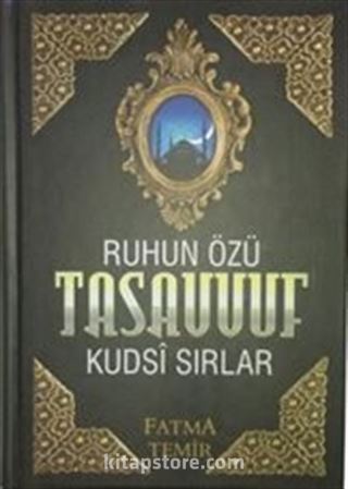 Ruhun Özü Tasavvuf