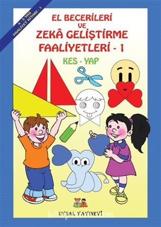 El Becerileri ve Zeka Geliştirme Faaliyetleri Kes-Yap (4-5 Yaş)