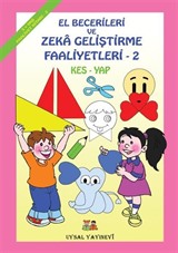 El Becerileri ve Zeka Geliştirme Faaliyetleri Kes-Yap 2 (4-5 Yaş) (Kod: 191)