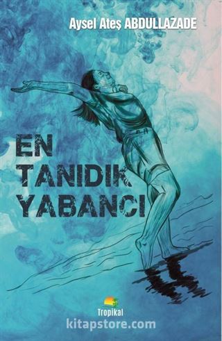 En Tanıdık Yabancı