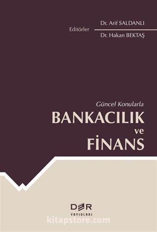 Güncel Konularla Bankacılık ve Finans