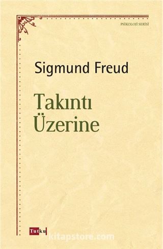 Takıntı Üzerine