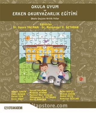 Okula Uyum ve Erken Okuryazarlık Eğitimi