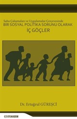 Bir Sosyal Politika Sorunu Olarak İç Göçler