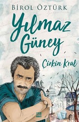 Yilmaz Güney - Çirkin Kral