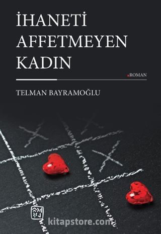 İhaneti Affetmeyen Kadın