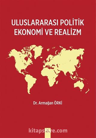 Uluslararası Politik Ekonomi ve Realizm