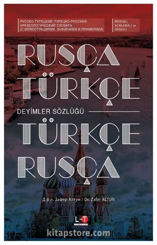 Rusça-Türkçe / Türkçe-Rusça Deyimler Sözlüğü