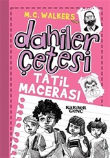 Dahiler Çetesi / Tatil Macerası