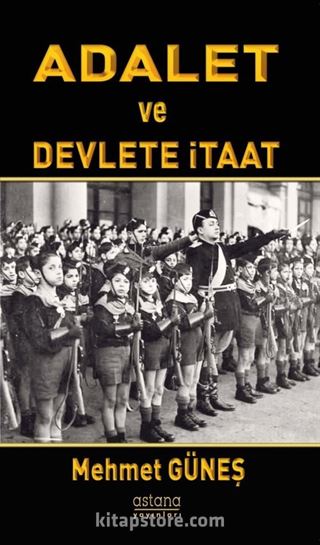 Adalet ve Devlete İtaat