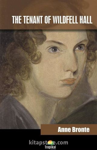 The Tenant Of Wildfell Hall