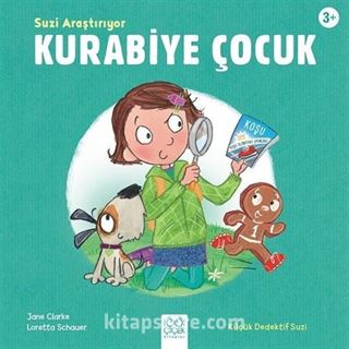 Suzi Araştırıyor / Kurabiye Çocuk