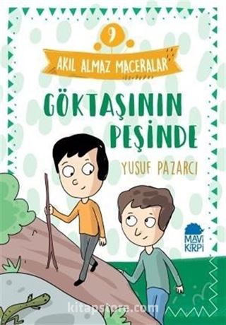 Göktaşının Peşinde - Akıl Almaz Maceralar / 4. Sınıf Okuma Kitabı