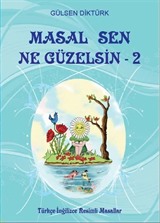 Masal Sen Ne Güzelsin 2