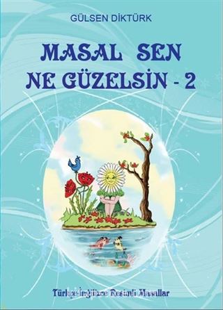 Masal Sen Ne Güzelsin 2