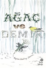 Ağaç ve Demir