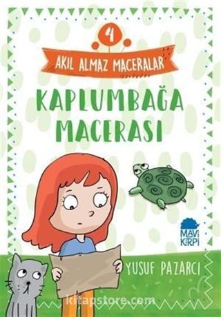 Kaplumbağa Macerası - Akıl Almaz Maceralar / 4. Sınıf Okuma Kitabı