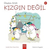 Gaston Artık Kızgın Değil