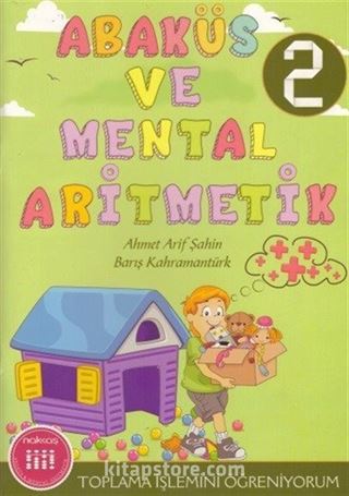 Abaküs ve Mental Aritmetik 2 / Toplama İşlemini Öğreniyorum