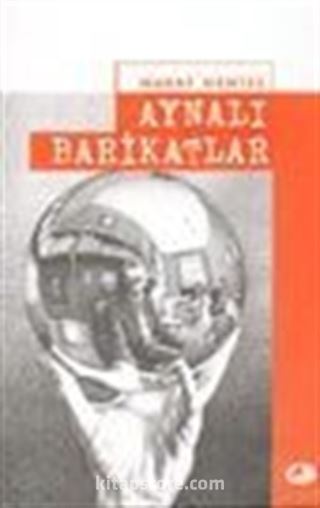 Aynalı Barikatlar