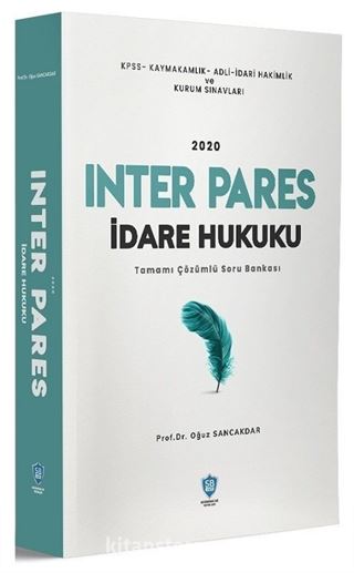 2020 İnter Pares İdare Hukuku Tamamı Çözümlü Soru Bankası