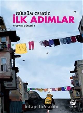 İlk Adımlar / Ayşe'nin Günleri 1