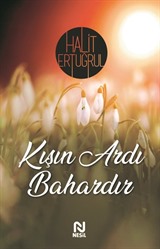 Kışın Ardı Bahardır