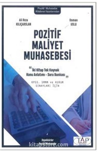 Pozitif Maliyet Muhasebesi Konu Anlatımlı ve Soru Bankası