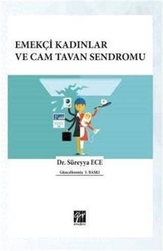 Emekçi Kadınlar ve Cam Tavan Sendromu