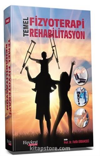 Temel Fizyoterapi Rehabilitasyon