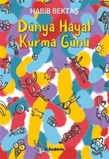 Dünya Hayal Kurma Günü