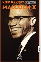 Kırk Bakışta Malcolm X