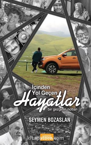 İçinden Yol Geçen Hayatlar