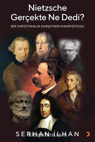 Nietzsche Gerçekte Ne Dedi?