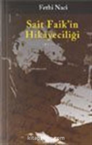 Sait Faik'in Hikayeciliği