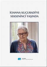 İoanna Kuçuradi'ye Sekseninci Yaşında