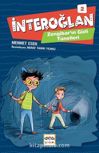 İnteroğlan 2 / Zengibar'ın Gizli Tünelleri